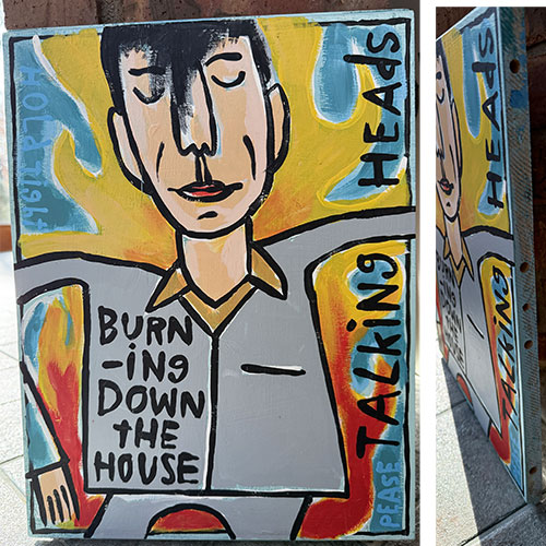 Ken Pease Talking Heads 12x16 Burning Down the House WP4826 SOLD